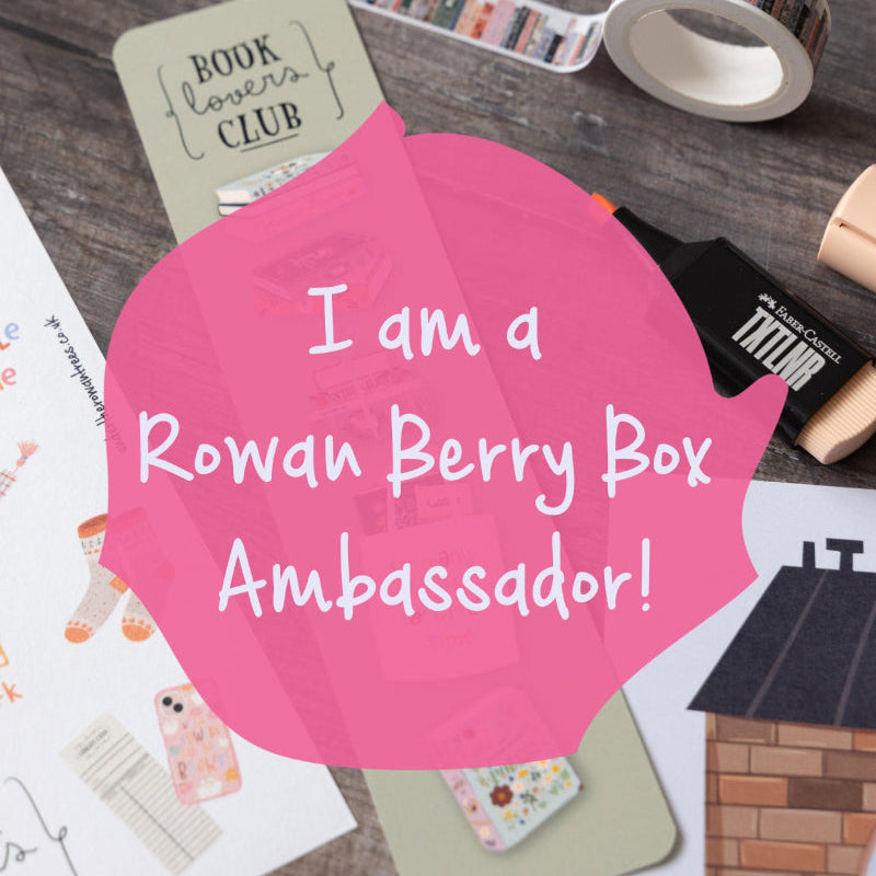 I am a Rowan Berry Box Ambassador